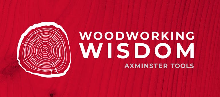 Woodworking Wisdom