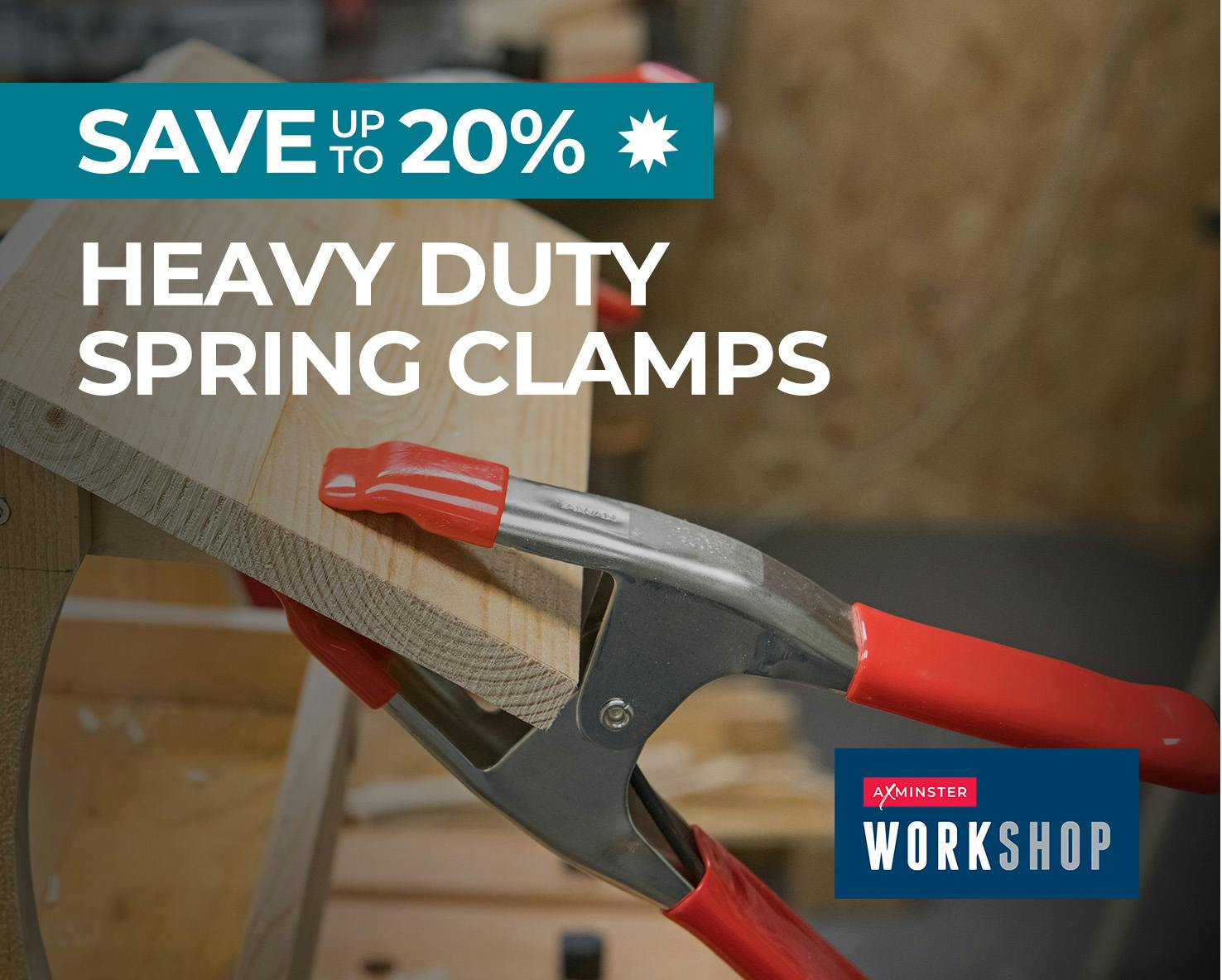 SAVE up to 20% - Axminster Workshop Heavy Duty Spring Clamps