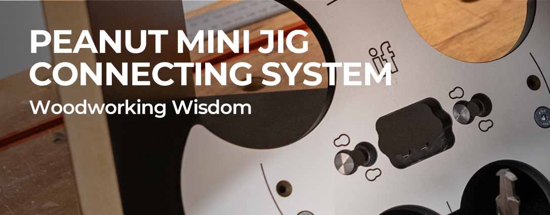 Peanut Mini Jig Connecting System