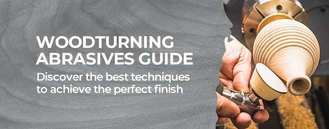Woodturning Abrasives Guide